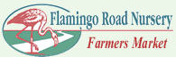 Flamingo Road Nursery and Farmers Market